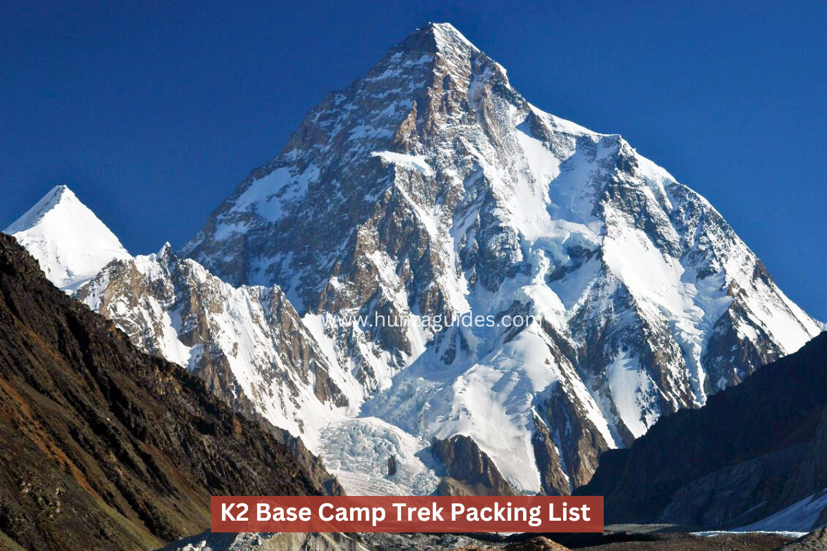 K2 Base Camp Trek Packing List - Hunza Guides Pakistan